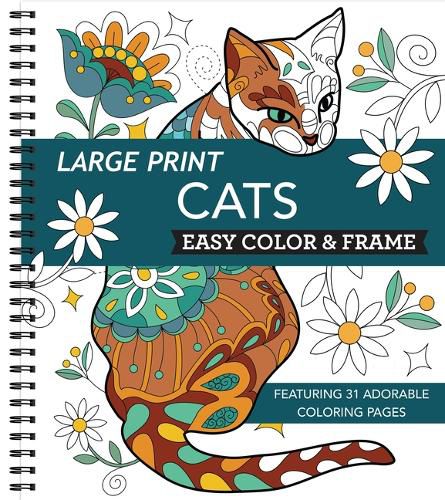 Cover image for Large Print Easy Color & Frame - Cats (Stress Free Coloring Book)