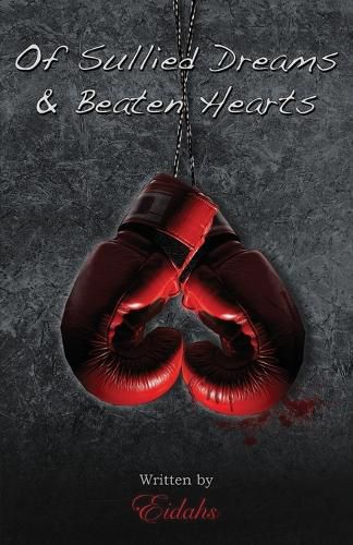 Cover image for Of Sullied Dreams and Beaten Hearts