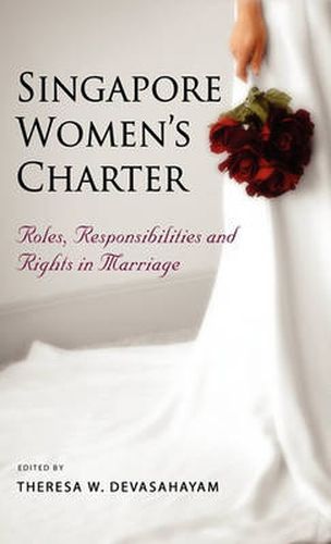 Cover image for Singapore Women'S Charter: Roles, Responsibilities and Rights in Marriage