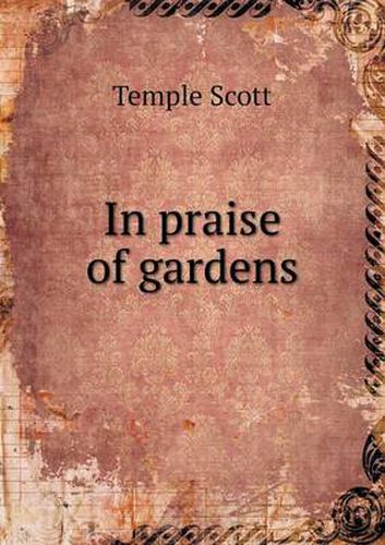 Cover image for In praise of gardens