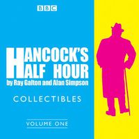 Cover image for Hancock's Half Hour Collectibles: Volume 1: Rarities from the BBC radio archive
