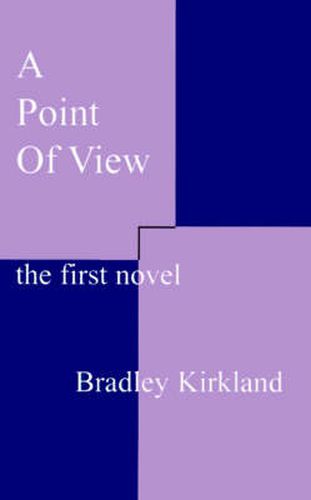 Cover image for A Point of View: The First Novel