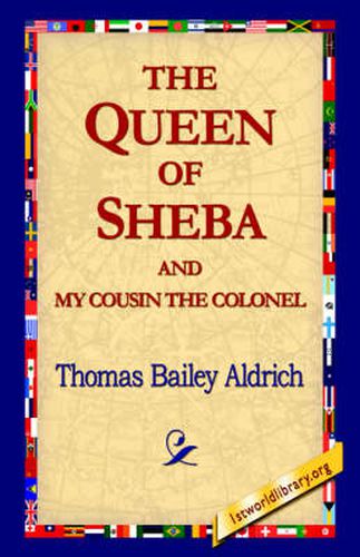 Cover image for The Queen of Sheba & My Cousin the Colonel