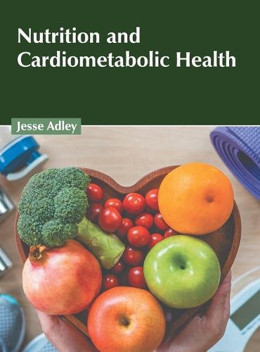 Cover image for Nutrition and Cardiometabolic Health