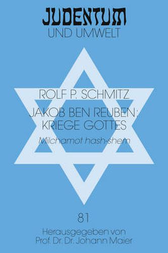 Jakob ben Reuben: Kriege Gottes: Milchamot hash-shem