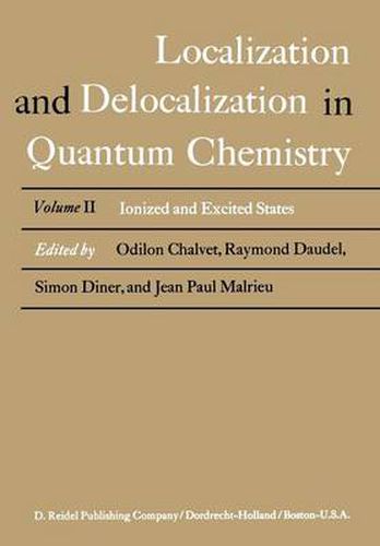 Cover image for Localization and Delocalization in Quantum Chemistry: Ionized and Excited States