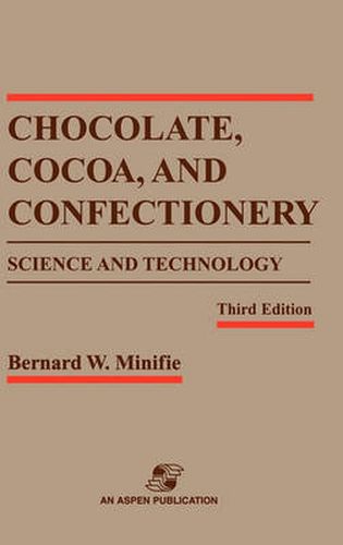 Cover image for Chocolate, Cocoa and Confectionery: Science and Technology