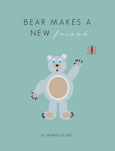 Cover image for Bear Makes a New Friend