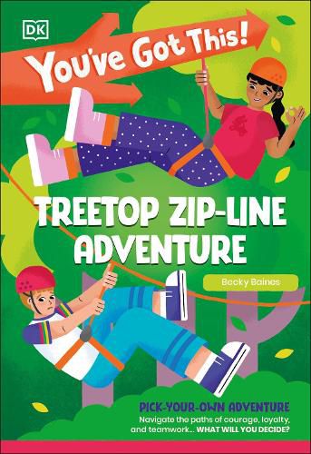 Cover image for You've Got This! Treetop Zip-Line Adventure