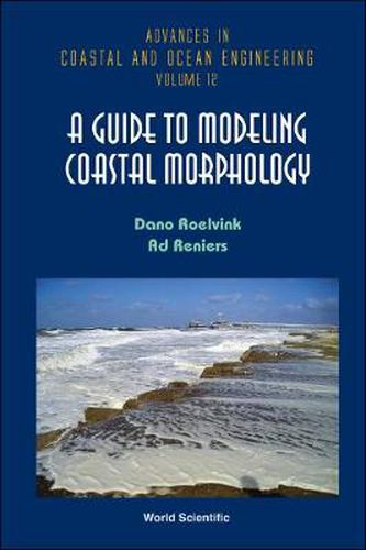 Cover image for Guide To Modeling Coastal Morphology, A