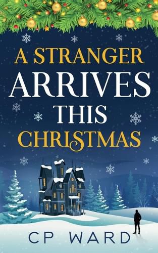 Cover image for A Stranger Arrives This Christmas