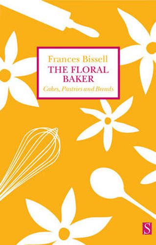 Cover image for The Floral Baker: Cakes, Pastries and Breads