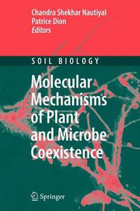 Cover image for Molecular Mechanisms of Plant and Microbe Coexistence