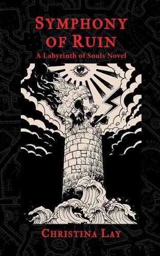 Cover image for Symphony of Ruin: A Labyrinth of Souls Novel