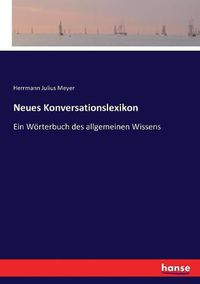 Cover image for Neues Konversationslexikon: Ein Woerterbuch des allgemeinen Wissens - Illustrationen