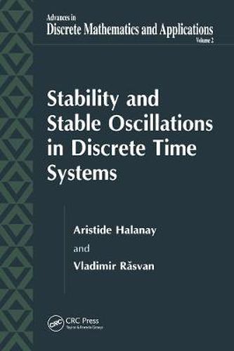 Cover image for Stability and Stable Oscillations in Discrete Time Systems