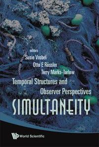 Cover image for Simultaneity: Temporal Structures And Observer Perspectives