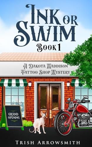 Cover image for Ink or Swim (A Dakota Maddison Tattoo Shop Mystery, Book 1)