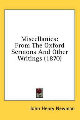 Cover image for Miscellanies: From the Oxford Sermons and Other Writings (1870)