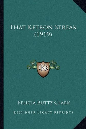 Cover image for That Ketron Streak (1919)