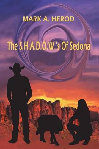 Cover image for The S.H.A.D.O.W.'s Of Sedona