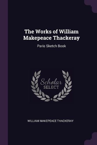 Cover image for The Works of William Makepeace Thackeray