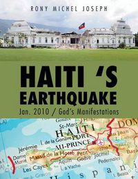 Cover image for Haiti 's Earthquake Jan. 2010 / God's Manifestations