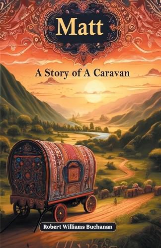 Matt A Story of A Caravan