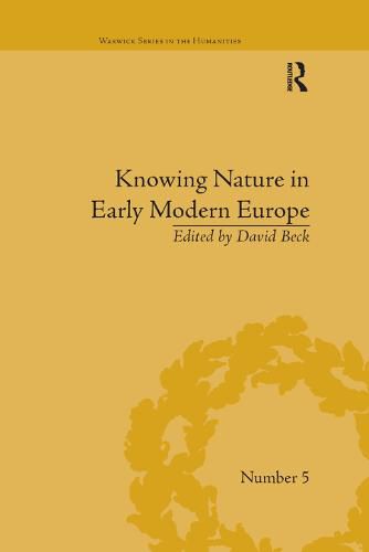 Cover image for Knowing Nature in Early Modern Europe