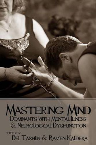 Cover image for Mastering Mind: Dominants with Mental Illness and Neurological Dysfunction