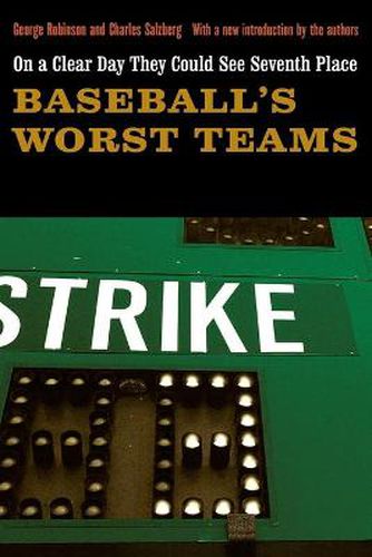 Cover image for On a Clear Day They Could See Seventh Place: Baseball's Worst Teams