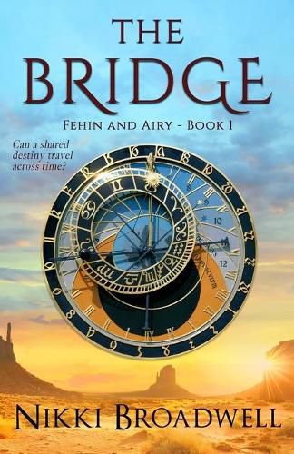 Cover image for The Bridge: Can a shared destiny travel across time?