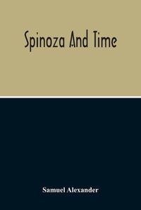 Cover image for Spinoza And Time