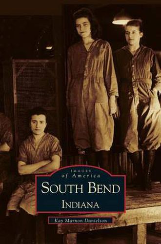 Cover image for South Bend, Indiana