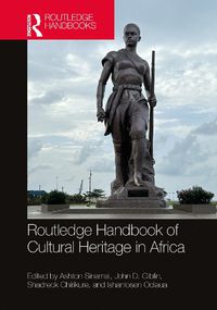 Cover image for Routledge Handbook of Critical African Heritage Studies