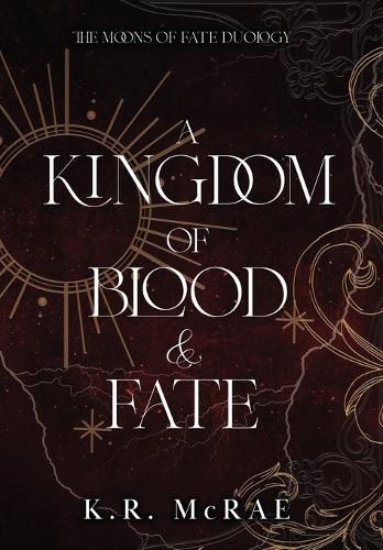 Cover image for A Kingdom of Blood and Fate