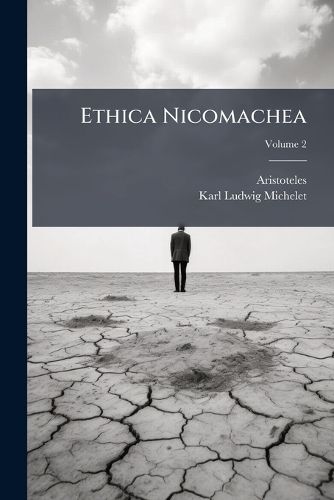 Cover image for Ethica Nicomachea: Commentarium Continens, Volume 2