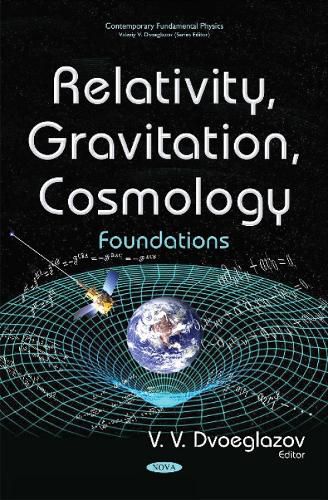 Cover image for Relativity, Gravitation, Cosmology: Foundations