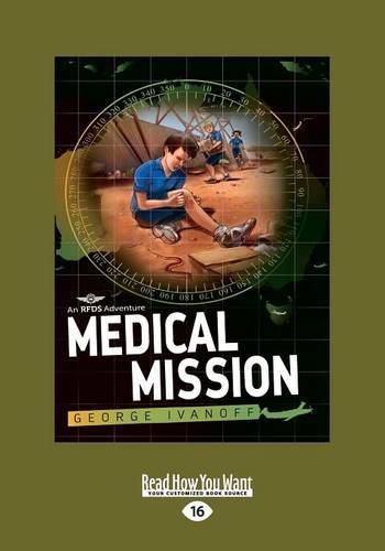Medical Mission: Royal Flying Doctor Service (book 3)