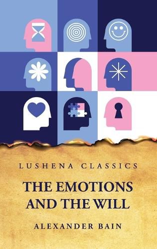 Cover image for The Emotions and the Will