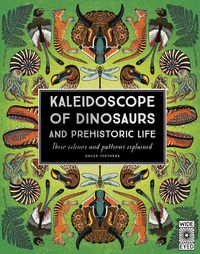 Cover image for Kaleidoscope of Dinosaurs and Prehistoric Life