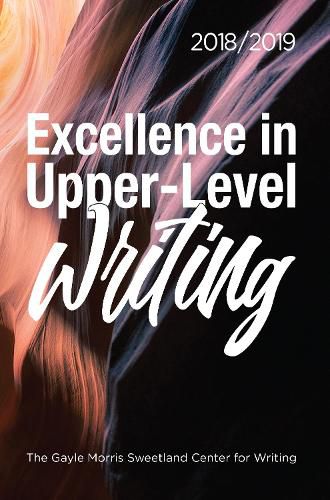 Cover image for Excellence in Upper-Level Writing 2018/2019