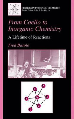 Cover image for From Coello to Inorganic Chemistry: A Lifetime of Reactions