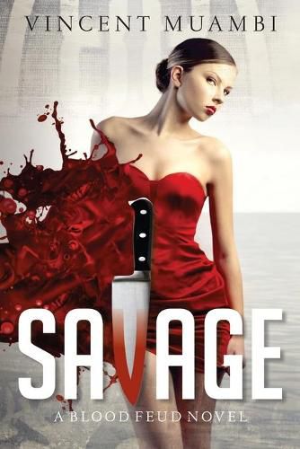 Cover image for Savage: A Blood Feud Novel