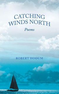 Cover image for Catching Winds North