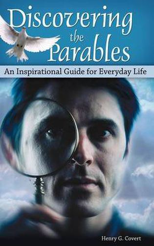 Cover image for Discovering the Parables: An Inspirational Guide for Everyday Life