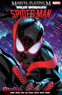 Cover image for Marvel Platinum: The Definitive Miles Morales: Spider-Man