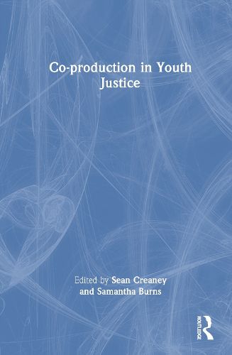 Cover image for Co-production in Youth Justice