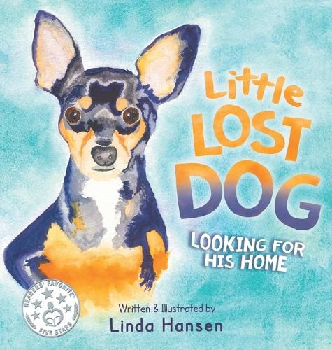 Cover image for Little Lost Dog, Looking For His Home