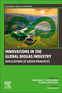 Cover image for Innovations in the Global Biogas industry